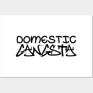 Domestic Gangsta Posters and Art